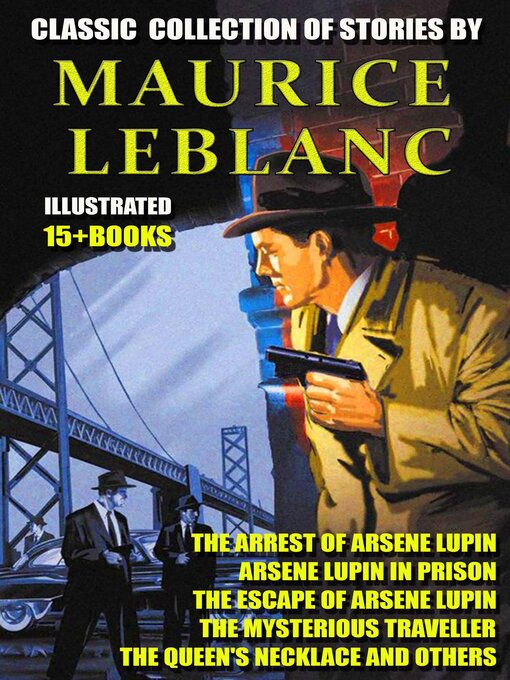 Cover image for Classic  collection of stories by Maurice Leblanc (15 + books)